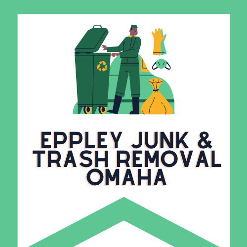 Eppley Junk Trash Removal Omaha